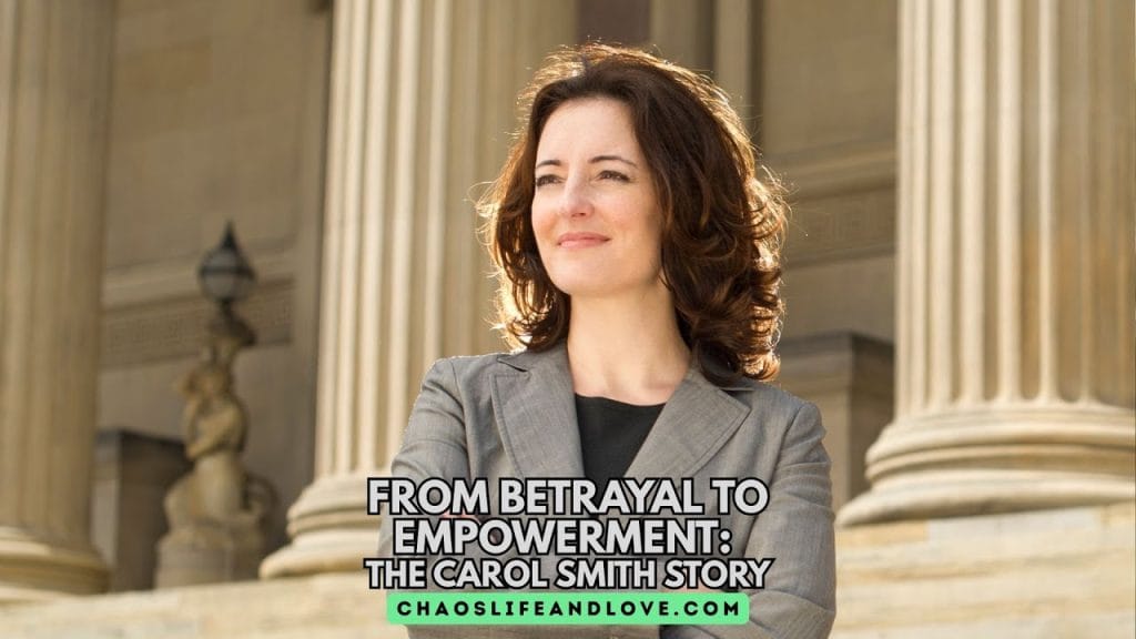 From Betrayal to Empowerment The Carol Smith Story