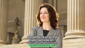 From Betrayal to Empowerment The Carol Smith Story